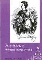 An anthology of women's travel writings /