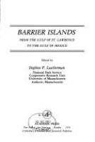 Barrier islands from the Gulf of St. Lawrence to the Gulf of Mexico /