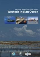Western Indian Ocean : regional state of the coast report /