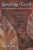 Speaking of Earth : environmental speeches that moved the world /