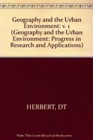 Geography and the urban environment /