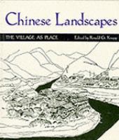 Chinese landscapes : the village as place /