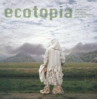 Ecotopia : the second ICP triennial of photography and video /