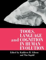 Tools, language, and cognition in human evolution /