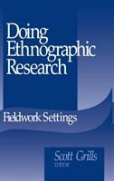 Doing ethnographic research : fieldwork settings /
