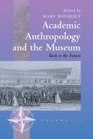 Academic anthropology and the museum back to the future /