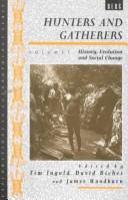 Hunters and gatherers /