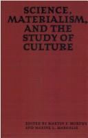 Science, materialism, and the study of culture /