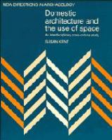 Domestic architecture and the use of space : an interdisciplinary cross-cultural study /