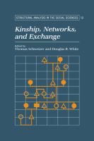 Kinship, networks, and exchange /