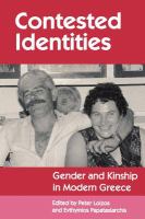 Contested identities : gender and kinship in modern Greece /