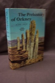 The Prehistory of Orkney /