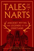 Tales of the Narts : ancient myths and legends of the Ossetians /