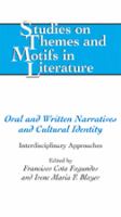 Oral and written narratives and cultural identity : interdisciplinary approaches /