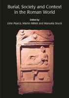 Burial, society and context in the Roman world /