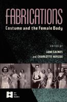 Fabrications : costume and the female body /