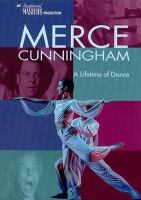 Merce Cunningham : a lifetime of dance /
