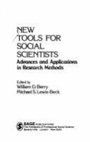 New tools for social scientists : advances and applications in research methods /