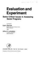 Evaluation and experiment : some critical issues in assessing social programs /