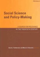 Social science and policy-making : a search for relevance in the twentieth century /