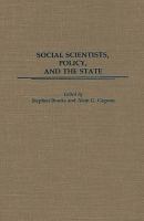 Social scientists, policy, and the state /