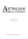 Australians, historical statistics /