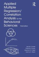 Applied multiple regression/correlation analysis for the behavioral sciences /