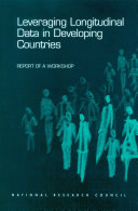 Leveraging longitudinal data in developing countries report of a workshop /