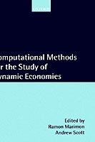 Computational methods for the study of dynamic economies /