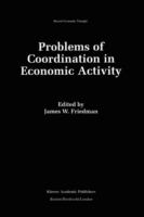 Problems of coordination in economic activity /