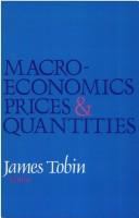 Macroeconomics, prices, and quantities : essays in memory of Arthur M. Okun /