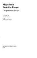 Migration in post-war Europe : geographical essays /