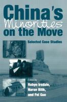 China's minorities on the move : selected case studies /