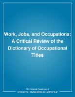 Work, jobs, and occupations : a critical review of the Dictionary of occupational titles /