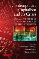 Contemporary capitalism and its crises : social structure of accumulation theory for the 21st century /