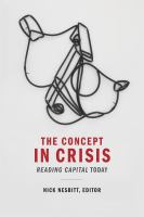 The concept in crisis : Reading Capital today /