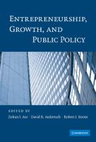 Entrepreneurship, growth, and public policy /