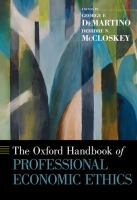 The Oxford handbook of professional economic ethics /