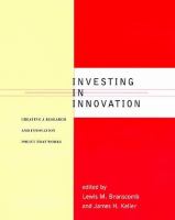 Investing in innovation : creating a research and innovation policy that works /