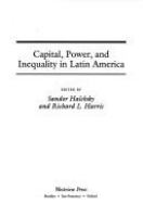 Capital, power, and inequality in Latin America /