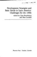 Development strategies and basic needs in Latin America : challenges for the 1980s /