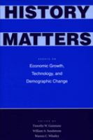 History matters : essays on economic growth, technology, and demographic change /