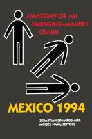 Mexico 1994 : anatomy of an emerging-market crash /