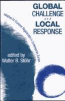 Global challenge and local response : initiatives for economic regeneration in contemporary Europe /