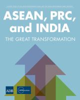 ASEAN, PRC, and India : the great transformation.