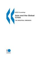 Asia and the global crisis : the industrial dimension.