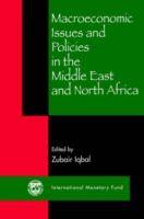 Macroeconomic issues and policies in the Middle East and North Africa.