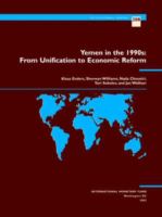 Yemen in the 1990s : from unification to economic reform /