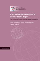 Trade and poverty reduction in the Asia-Pacific region : case studies and lessons from low-income communities /