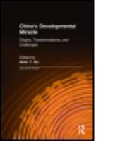 China's developmental miracle : origins, transformations, and challenges /